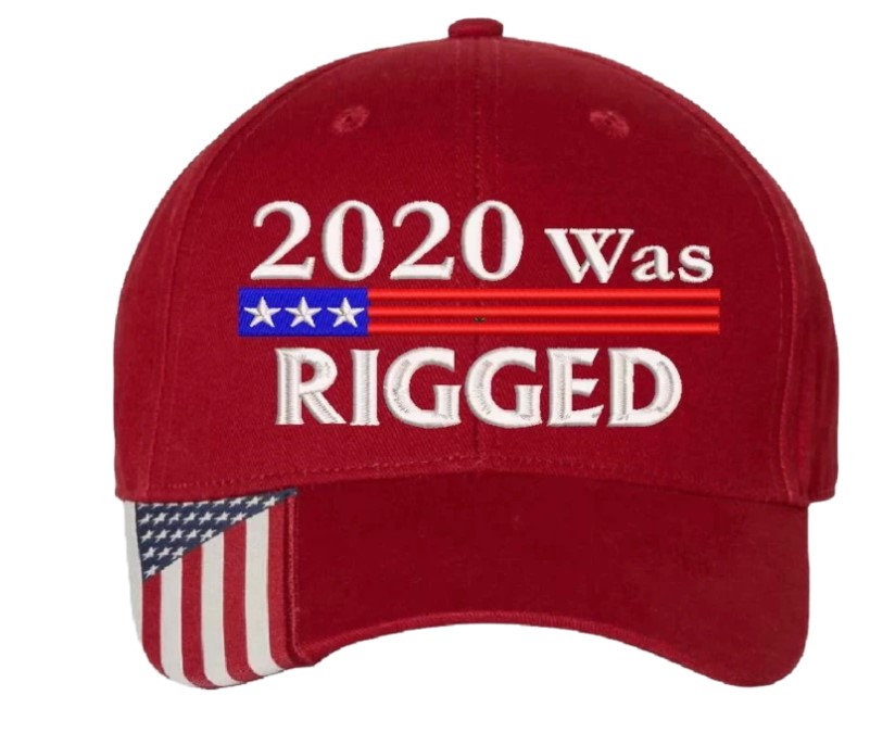 American flag 2020 was rigged cap4