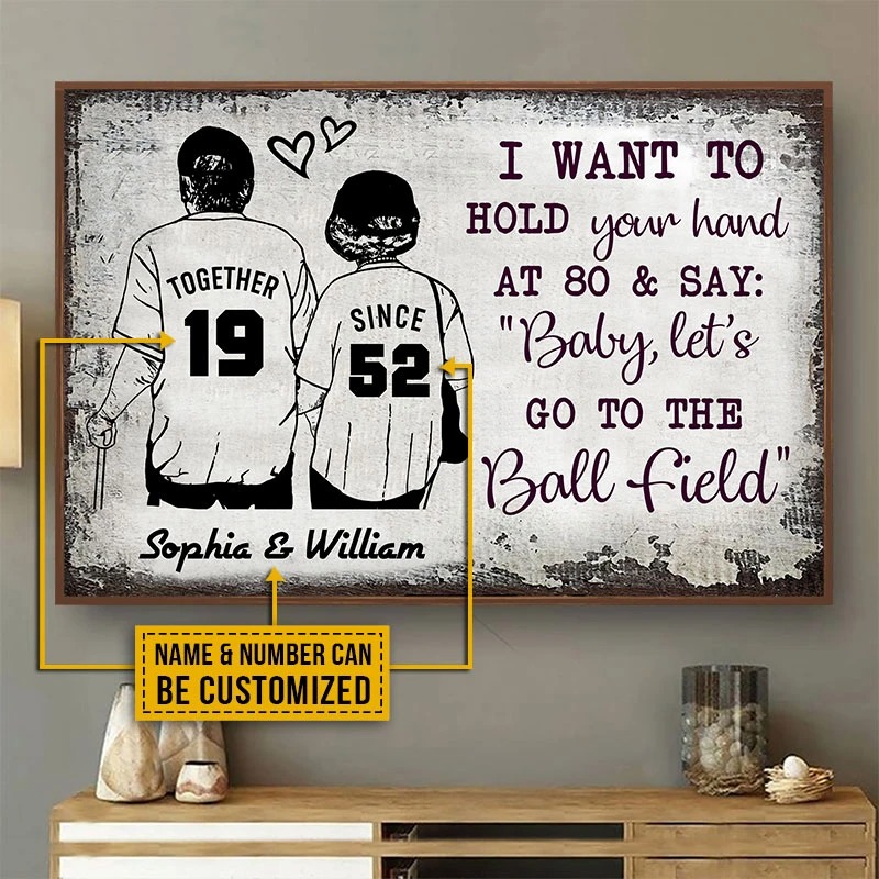 Baseball I want to hold your hand at 80 and say baby lets go to the ball field custom name poster2
