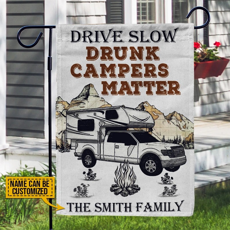 Drive slow drunk campers camping truck matter custom name flag2
