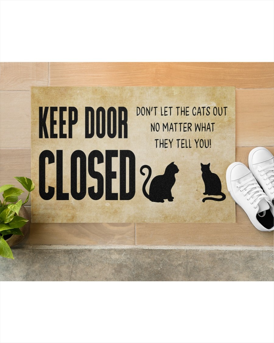 Keep door close dont the cats out no matter what they tell you doormat4