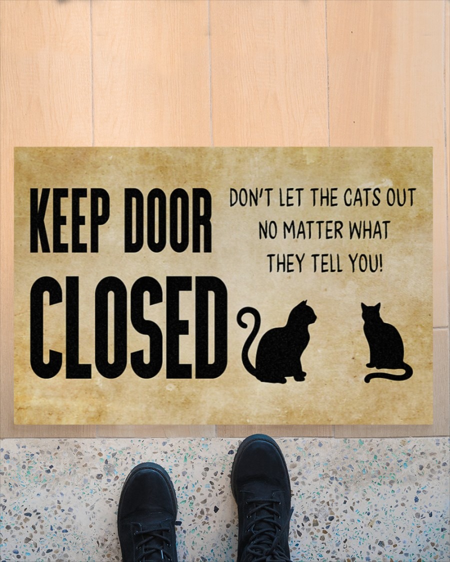Keep door close dont the cats out no matter what they tell you doormat3