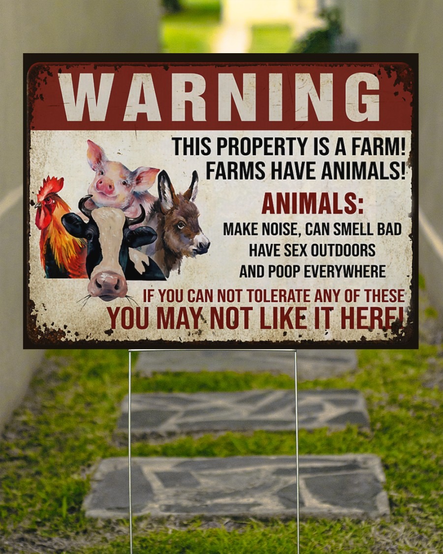 Warning this property is a farm have animals yard sign3