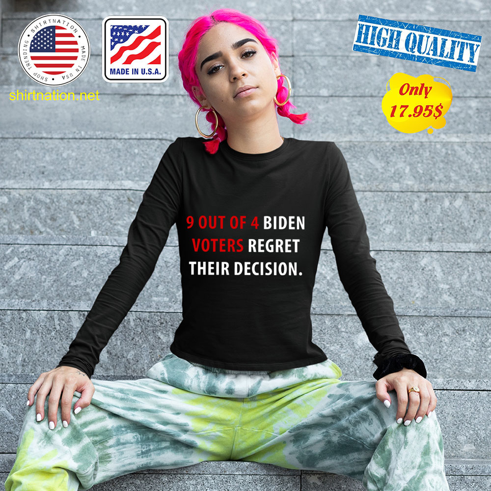 9 Out Of 4 Biden Voters Regret Their Decision Shirt 13