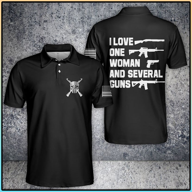 I Love One Woman And Several Guns Polo Shirt4