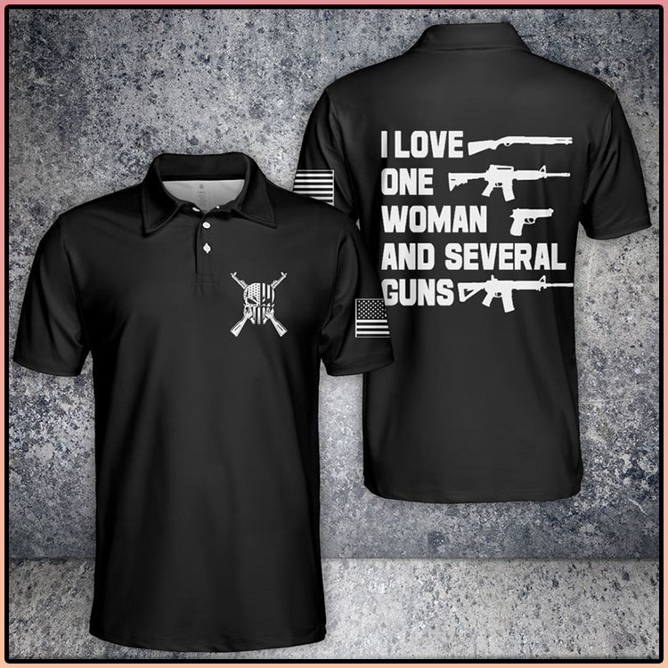I Love One Woman And Several Guns Polo Shirt5