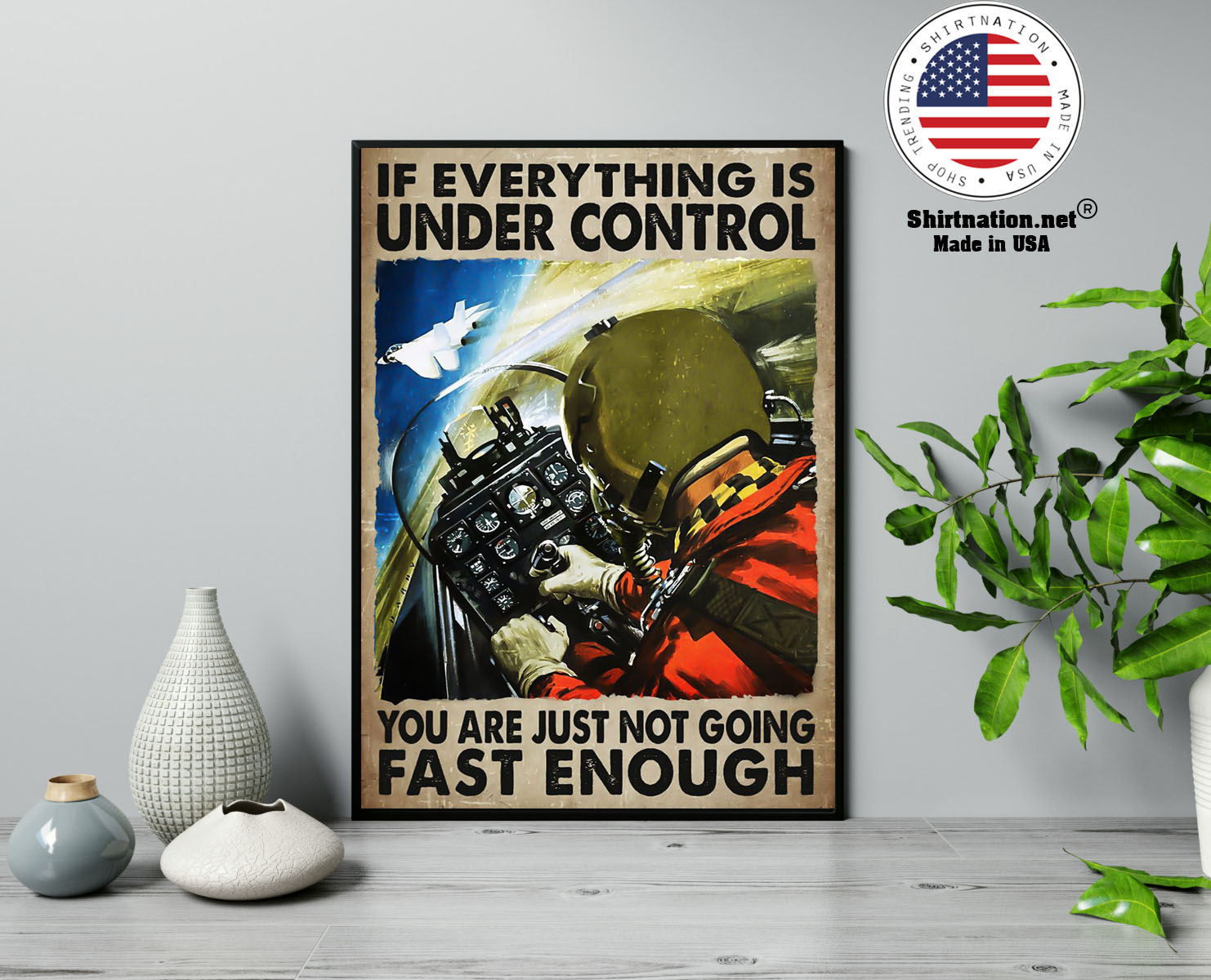 If everything is under control you are just not going fast enough poster 13