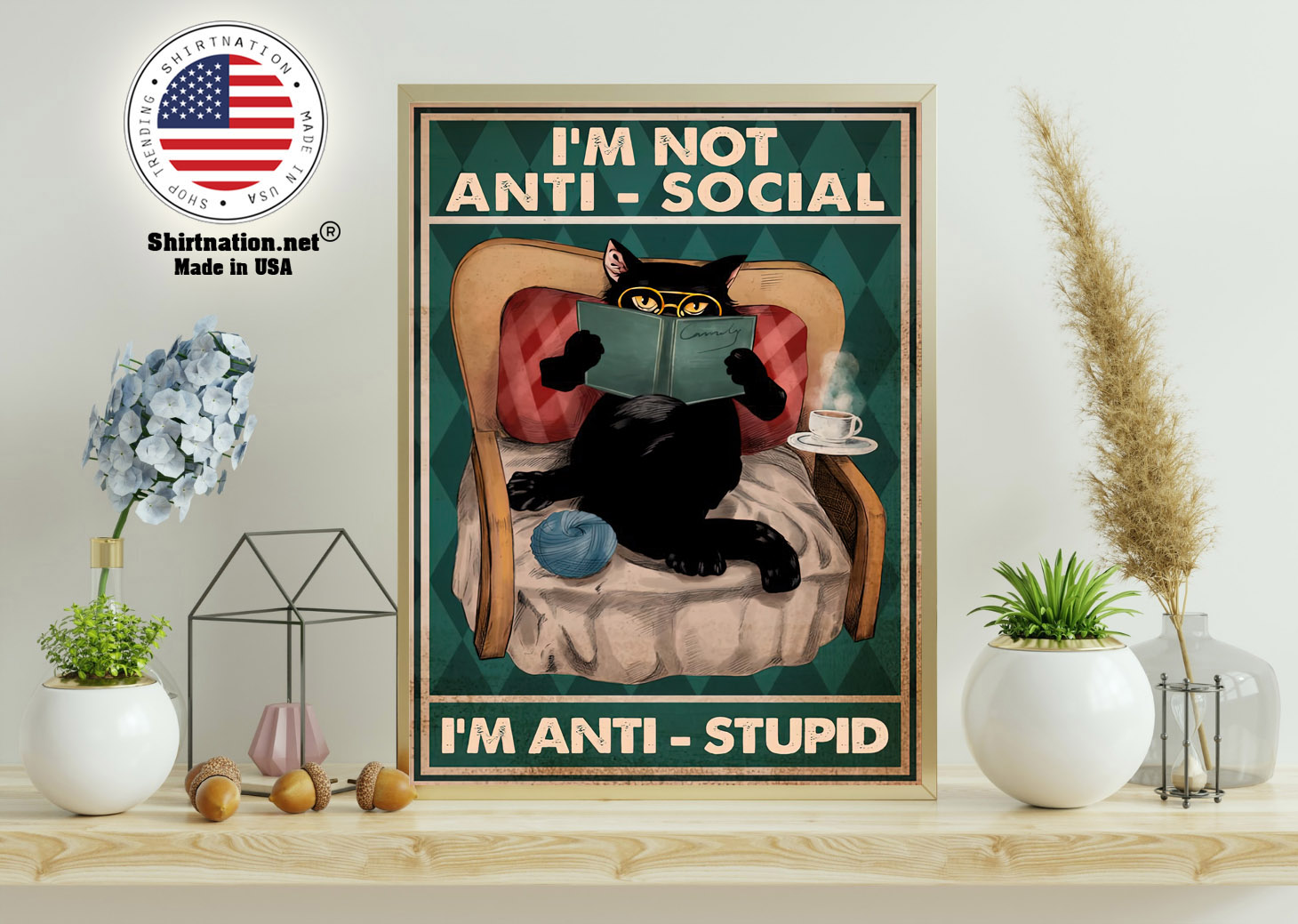 Im not anti social Im anti stupid poster 11