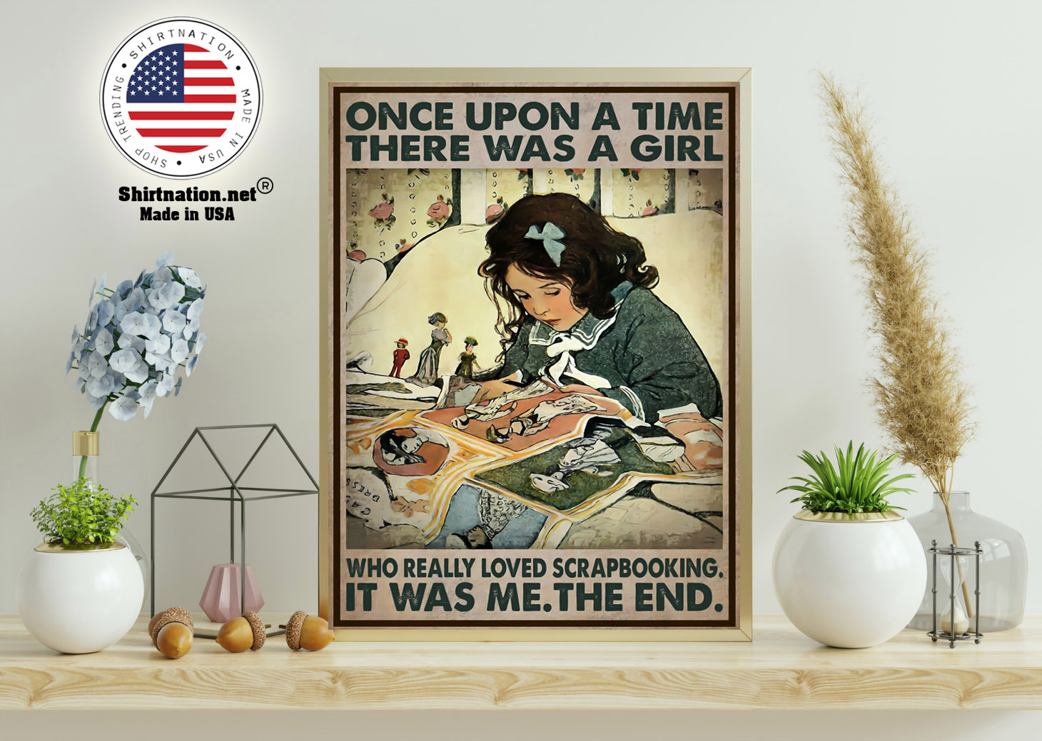 Once upon a time there was a girl who really loved scrapbooking poster 11