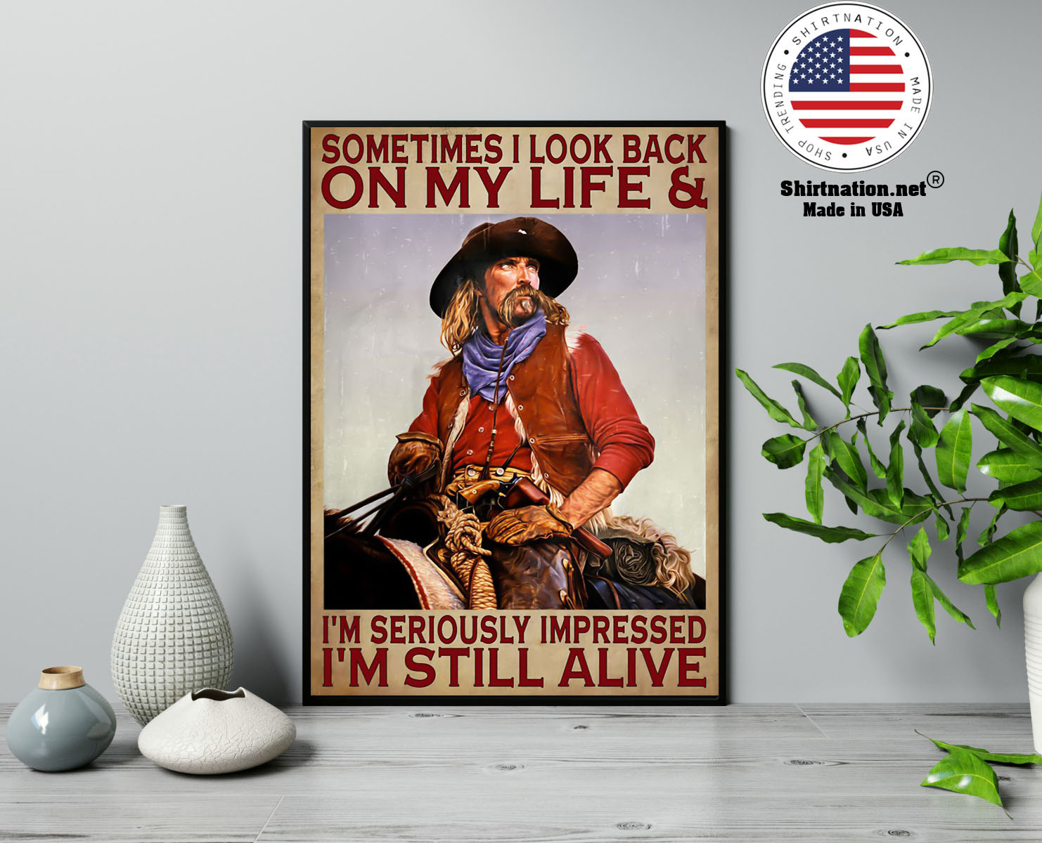 Sometimes I look back on my life and Im seriously impressed Im still alive poster 13