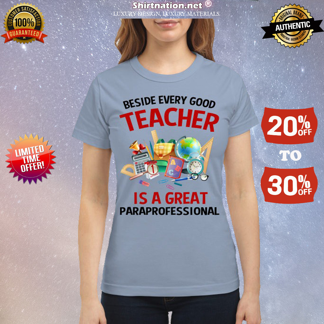 Beside every good teacher is a great paraprofessional classic shirt