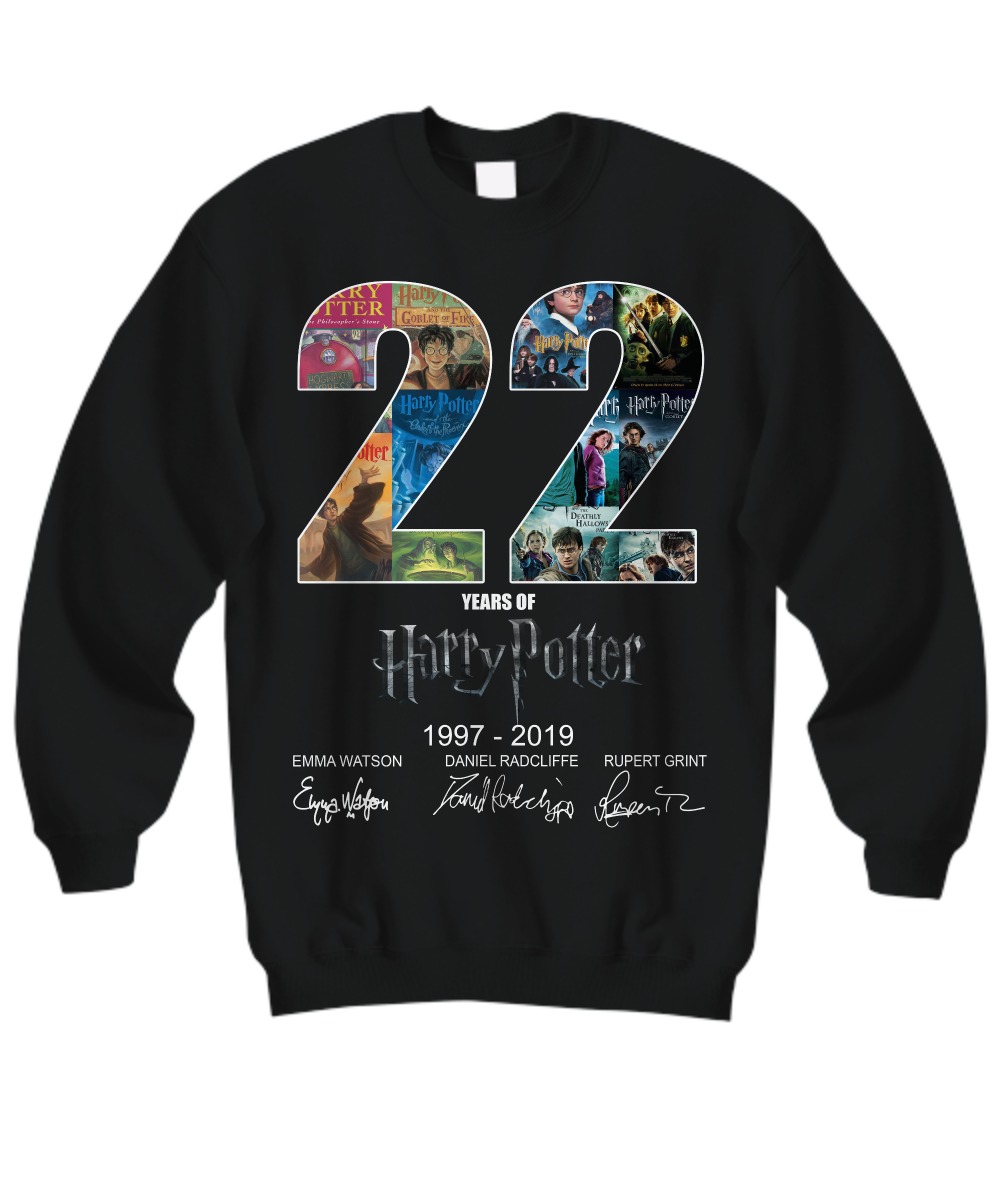 22 years of Harry Potter 1997 2019 Emma Watson Daniel Radcliffe Rupert Grint sweatshirt