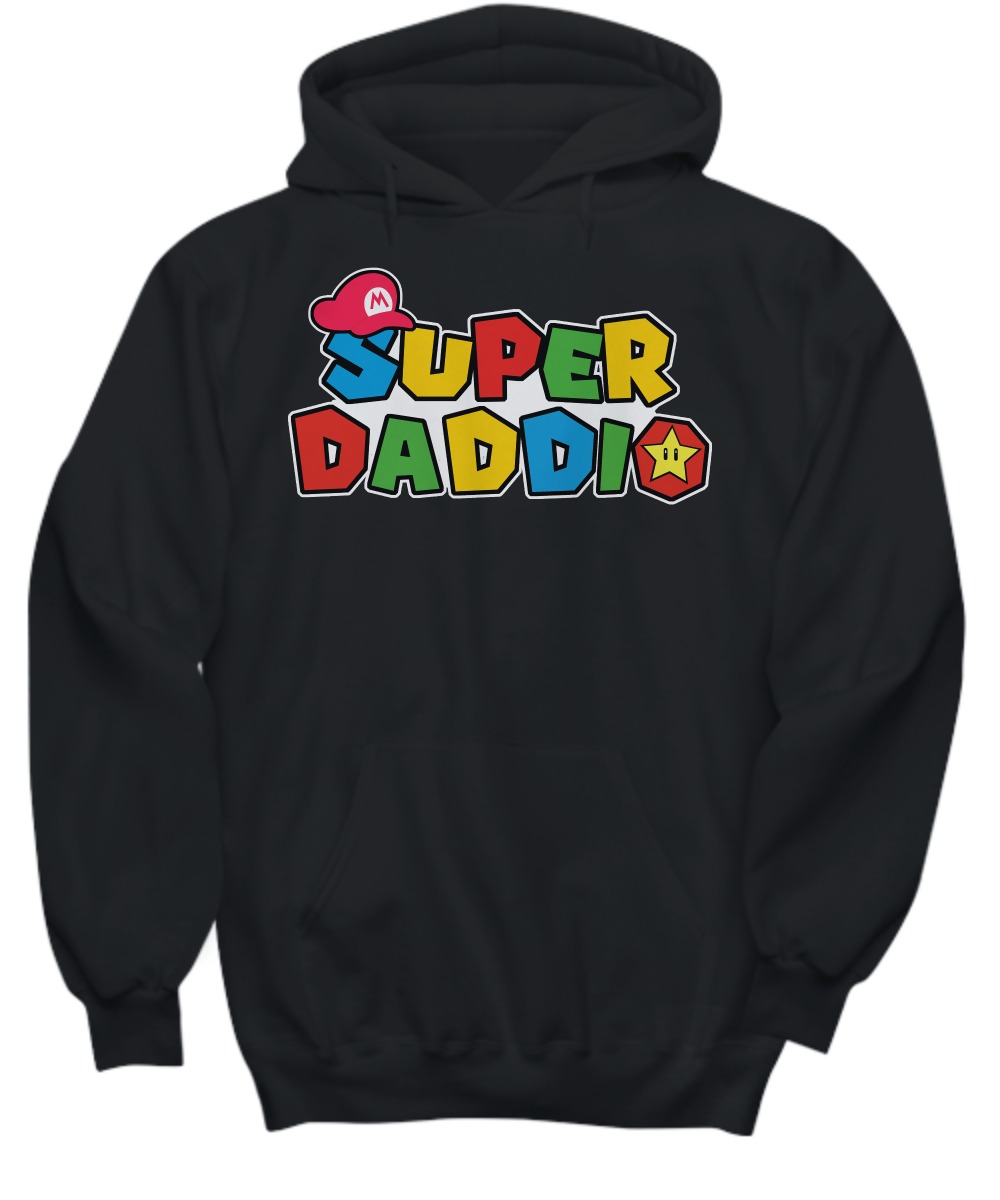 Super daddio shirt and hoodie