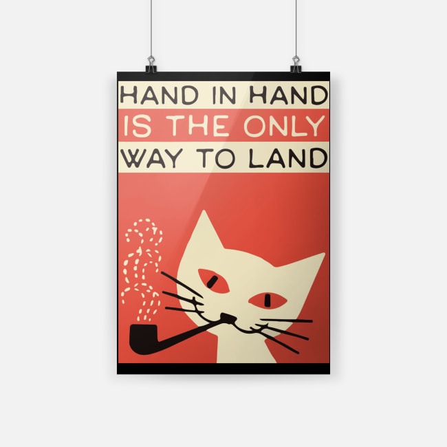 Cat Hand in hand is the only way to land black poster