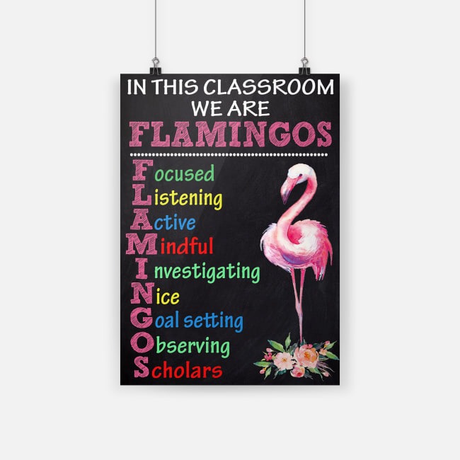 In this classroom we are flamingos black poster