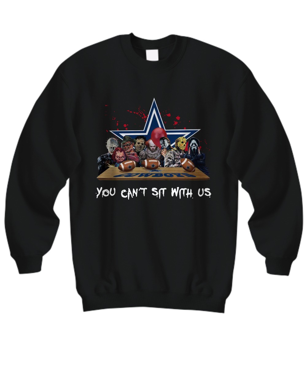 Dallas Cowboys Horror movie you can't sit with us sweatshirt