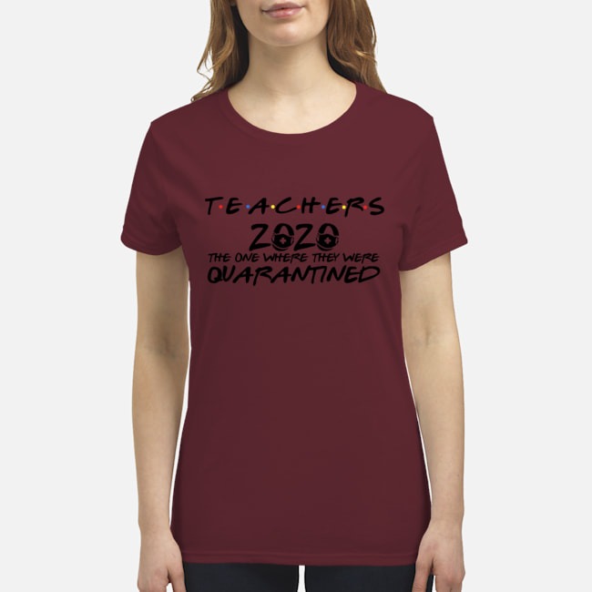 Mask face teachers 2020 quarantined premium women's shirt