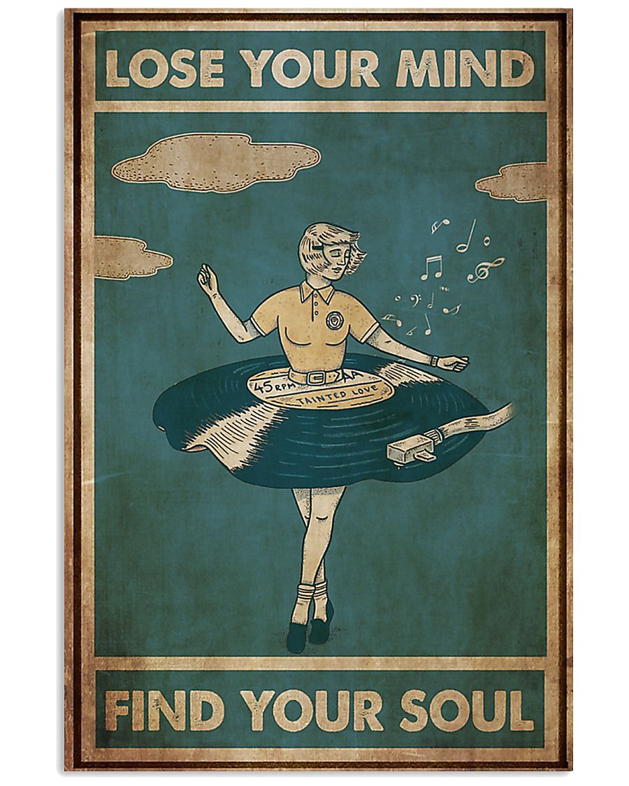Vinyl dress lose your mind find your soul poster