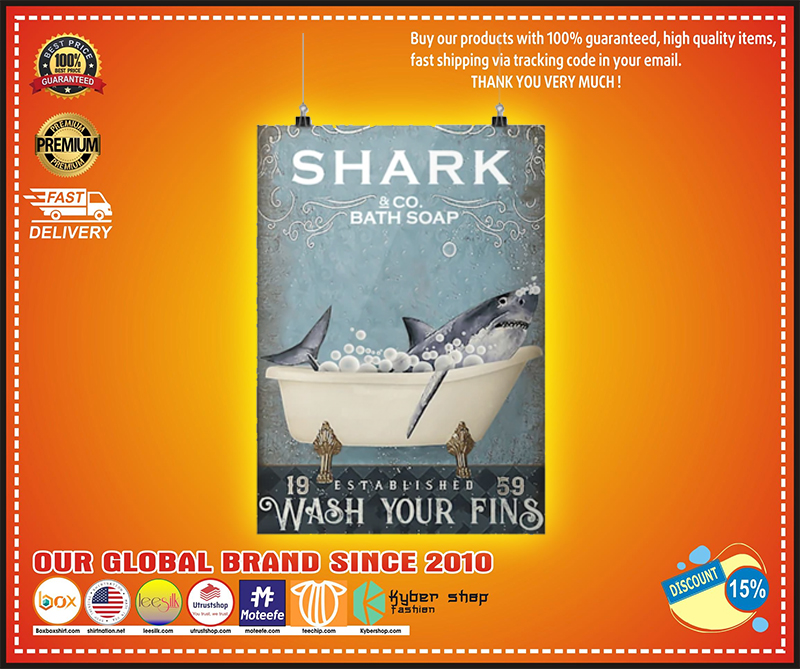 Shark and co bath soap wash your fins poster
