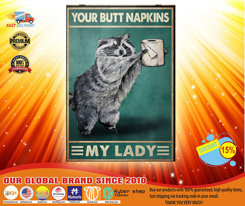 Your butt napkins my lady Raccoon Toilet paper poster4
