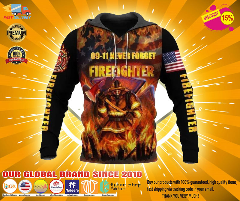 09 11 never forget firefighter 3D hoodie2