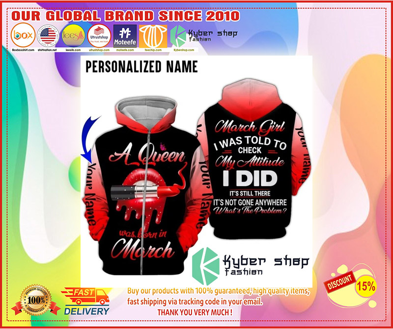 A queen was born in march custom name 3D hoodie 2