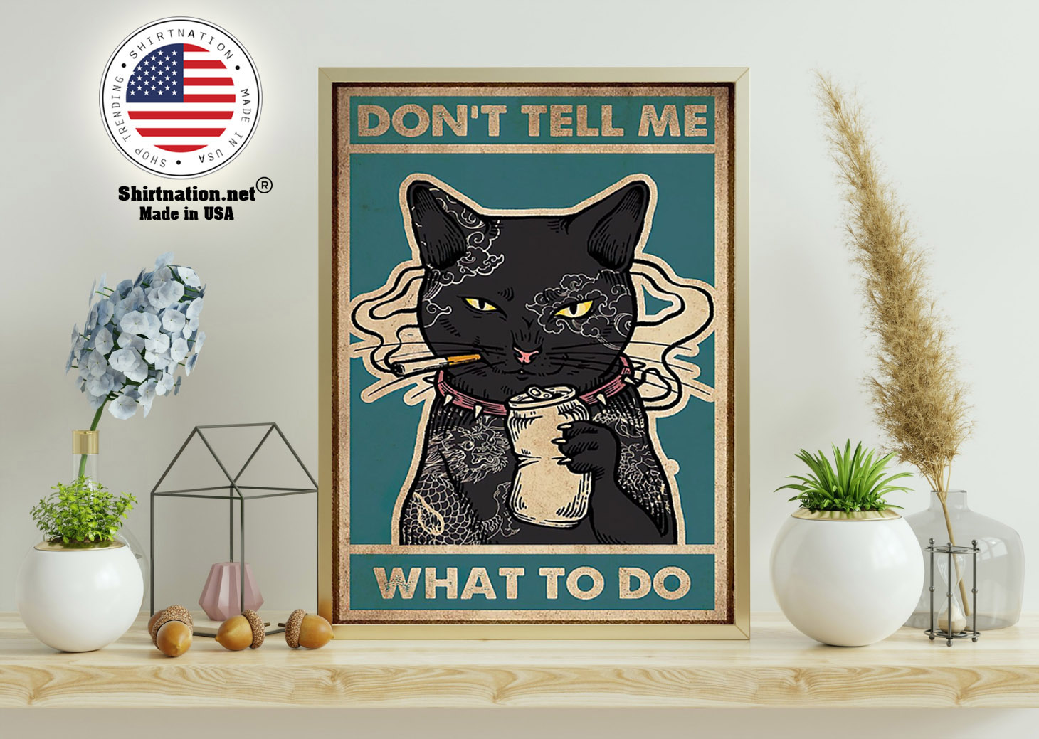 Black cat dont tell me what to do poster