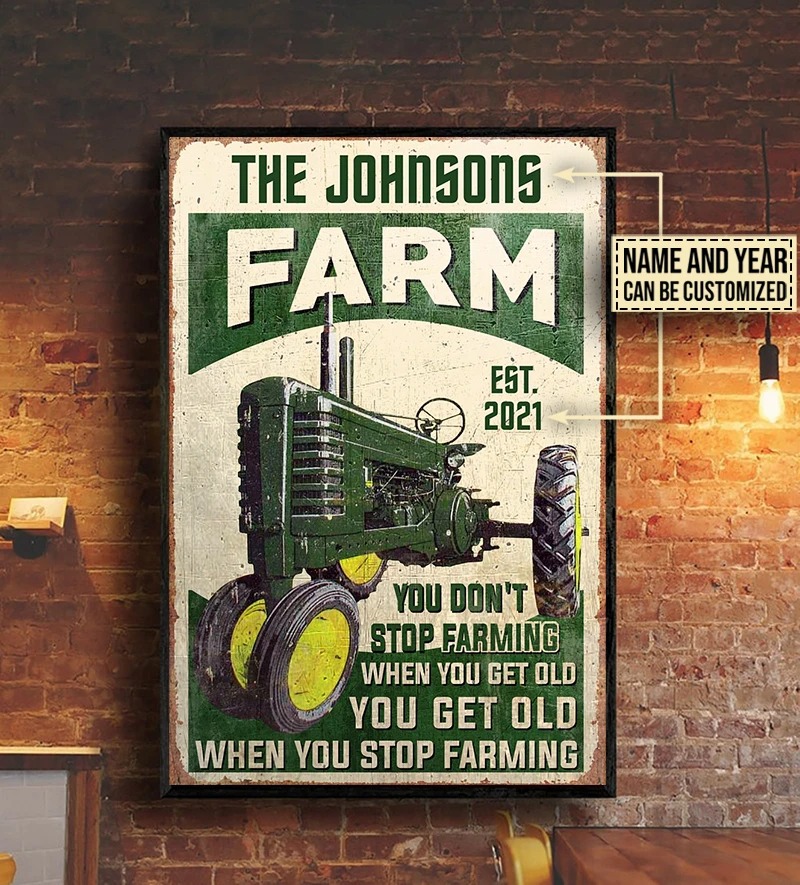 Farm tractor you dont stop farming when you get old custom name poster3