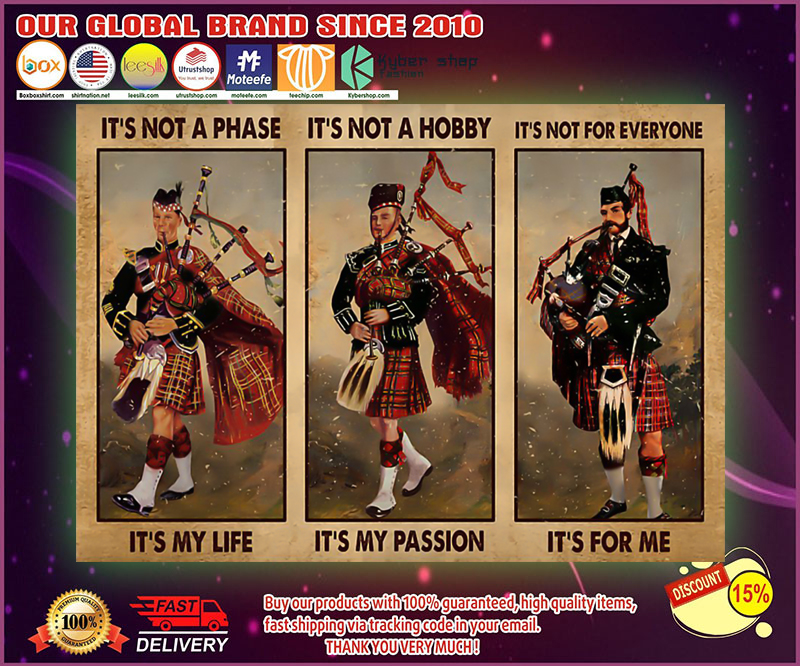 Bagpipes its not a phase its my life poster 4