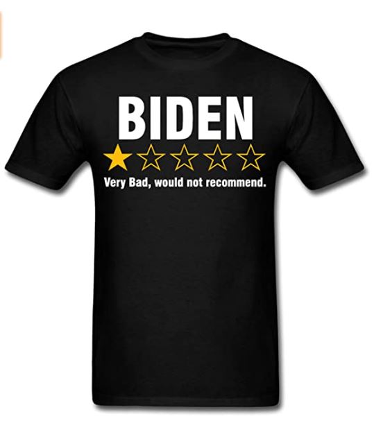Biden 1 star very bad would not recommend shirt as
