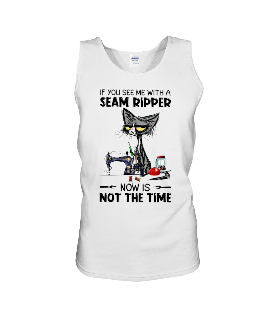 Cat If You See Me With A Seam Ripper Now Is Not The Time Shirt8