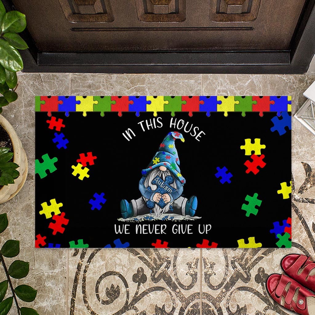 Autism Awareness Gnomes In this house we never give up doormat4