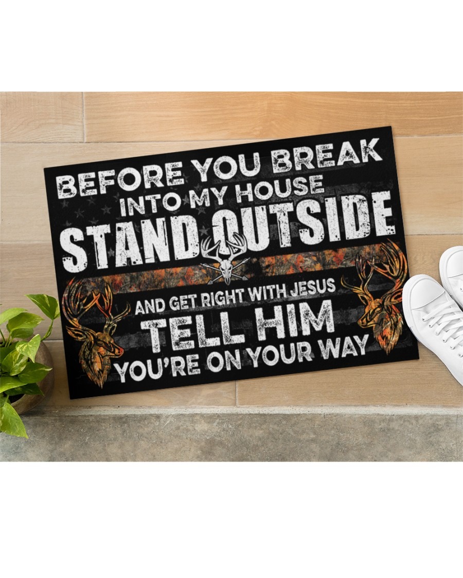 Before you break into my house stand outside hunting doormat2
