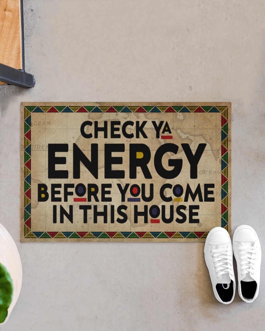 Black Check ya energy before you come in this house doormat3