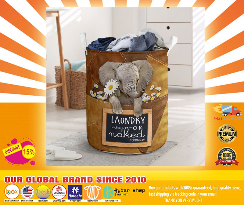 Elephant laundry today or naked tomorrow basket laundry4