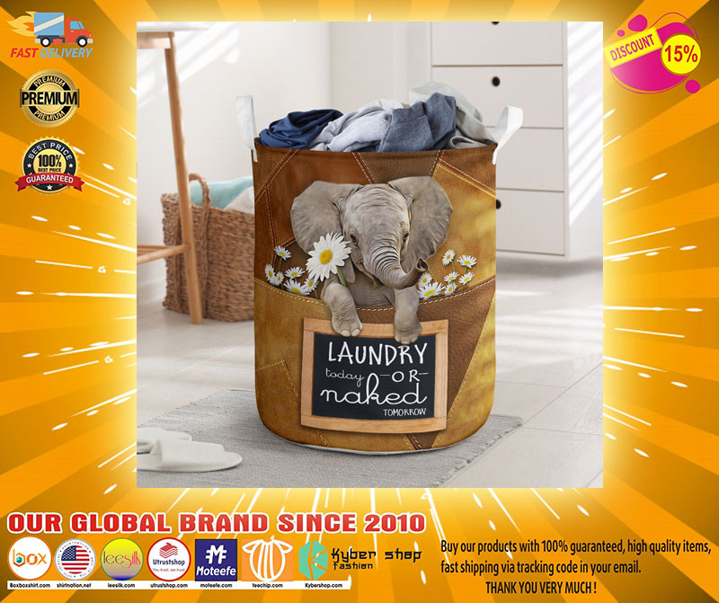 Elephant laundry today or naked tomorrow basket laundry2