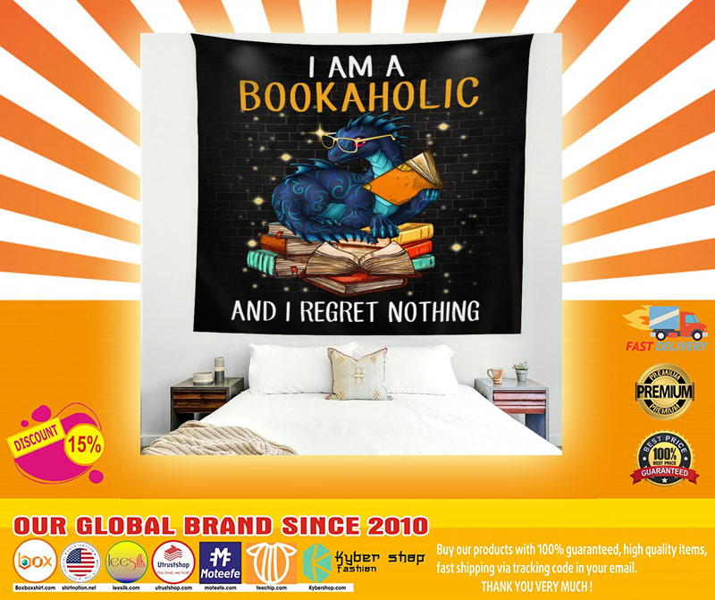 I am a bookaholic and I regret nothing tapestry4