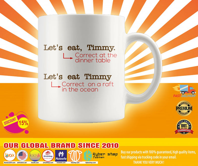Lets eat timmy correct at the dinner table mug4