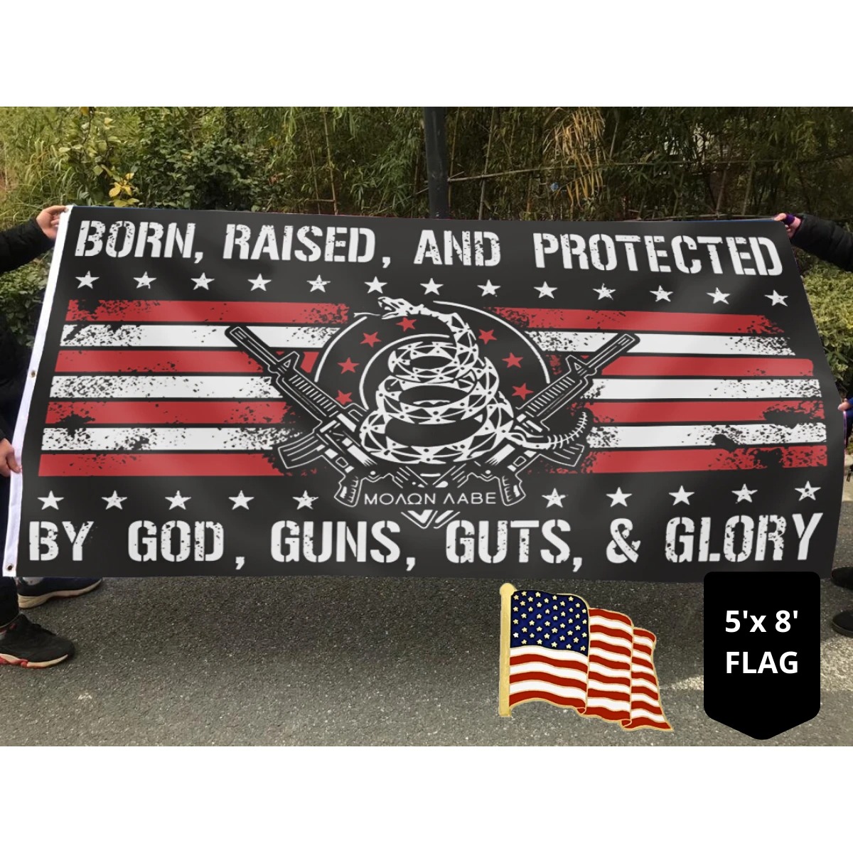 Born raised and protected by god guns guts and glory flag3