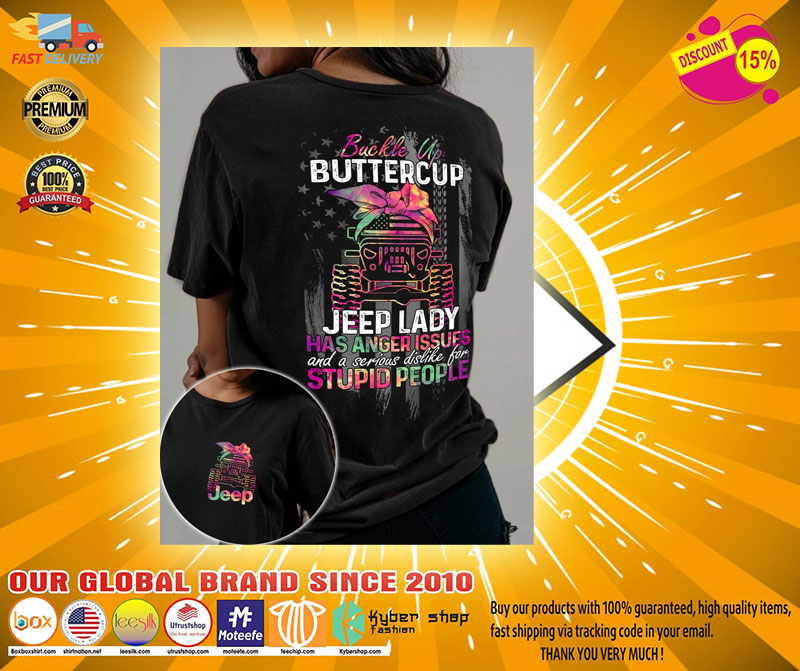 Buckle up buttercup jeep lady has anger issues 3D hoodie2