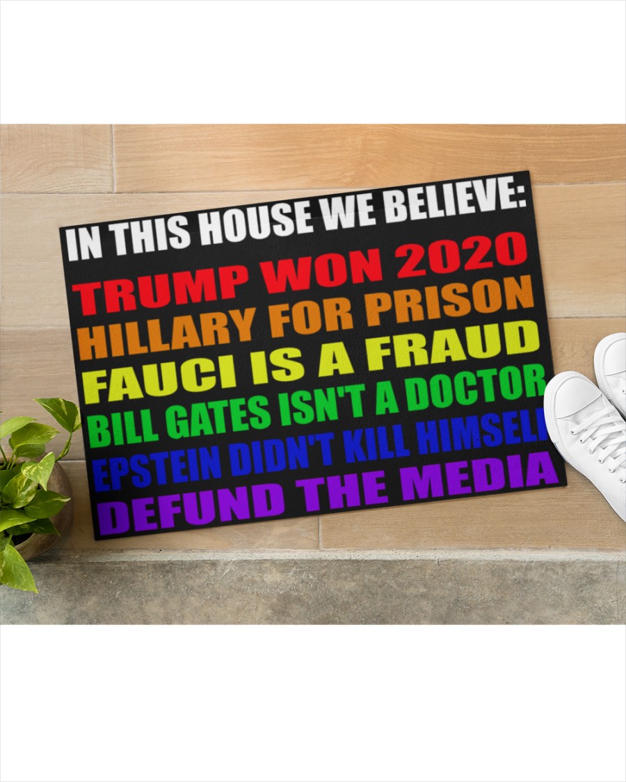 LGBT in this house we believe Trump won 2020 doormat5