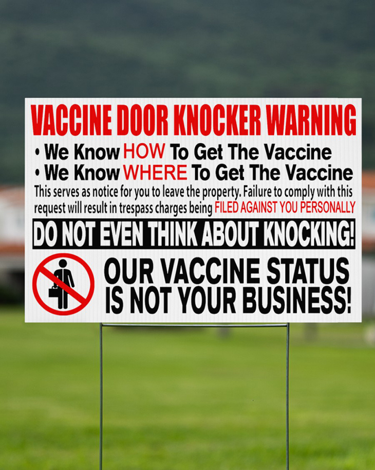 Vaccine Door Knocker Warning we know how to get vacine yard sign3