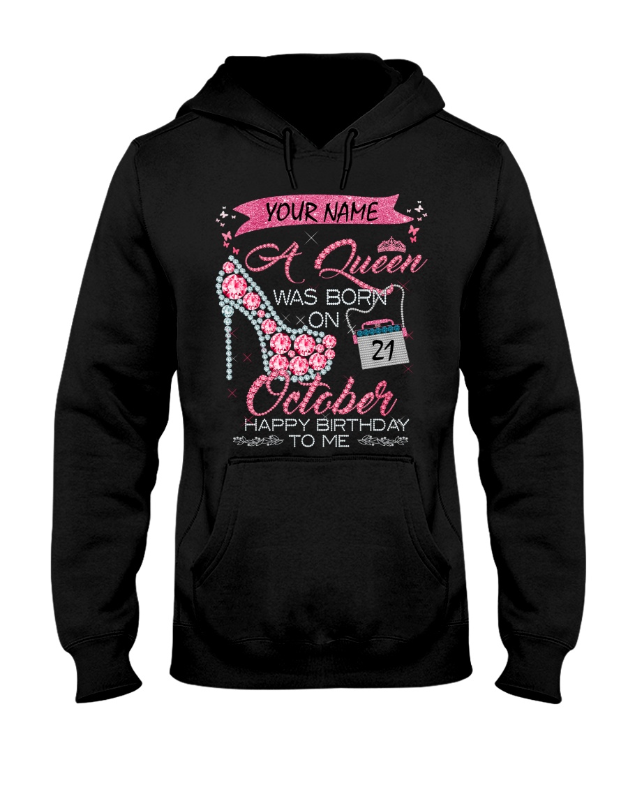 A Queen Was Born On October Happy Birthday To Me Custom Name Shirt Hoodie1