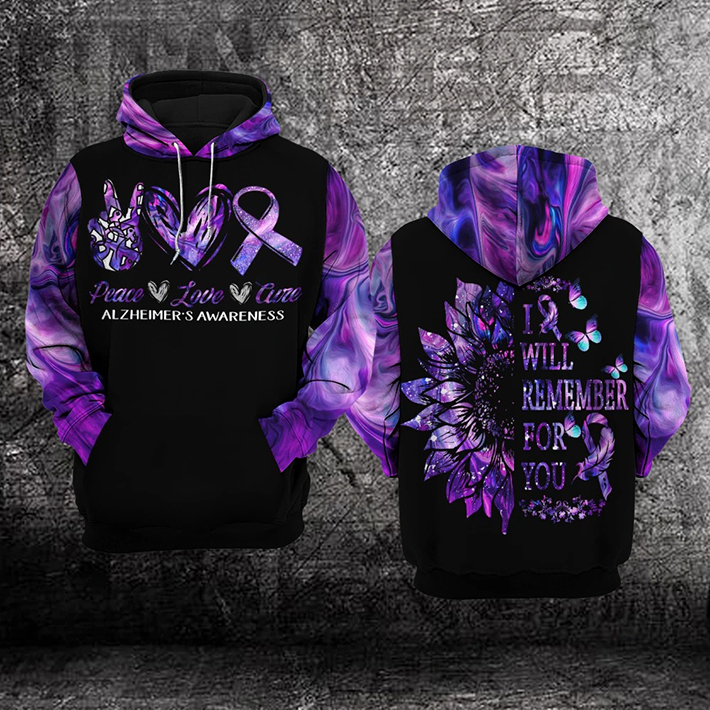 Peace Love Cure Alzheimers Awareness I Will Remember For You 3D Hoodie, Shirt