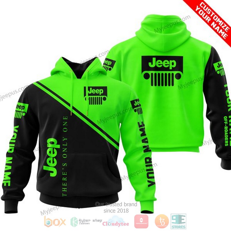 Personalized Theres Only One Jeep Green Black Custom 3D Shirt Hoodie