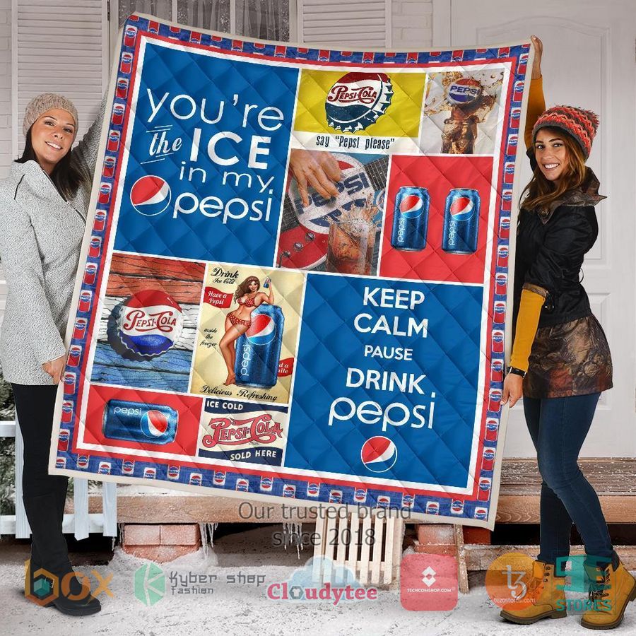 youre the ice in my pepsi quilt blanket 2 84974