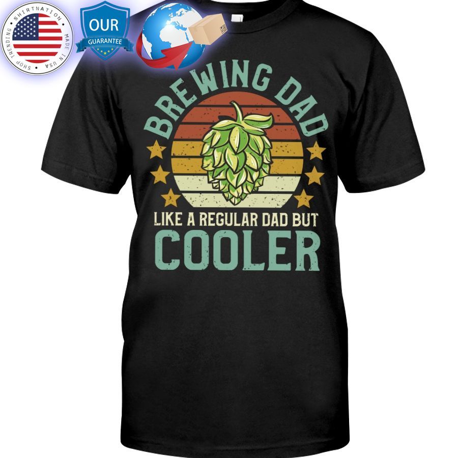 brewing dad cooler shirt hoodie 2 539