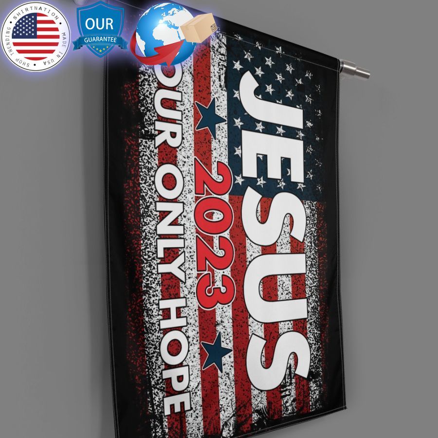 jesus 2023 only our hope us flag 2 229