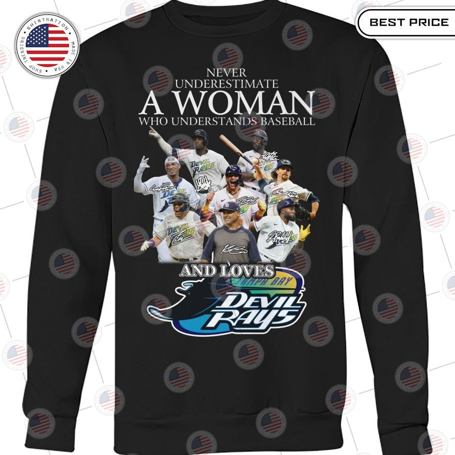 never underestimate a woman who loves tampa bay rays shirt 2 862