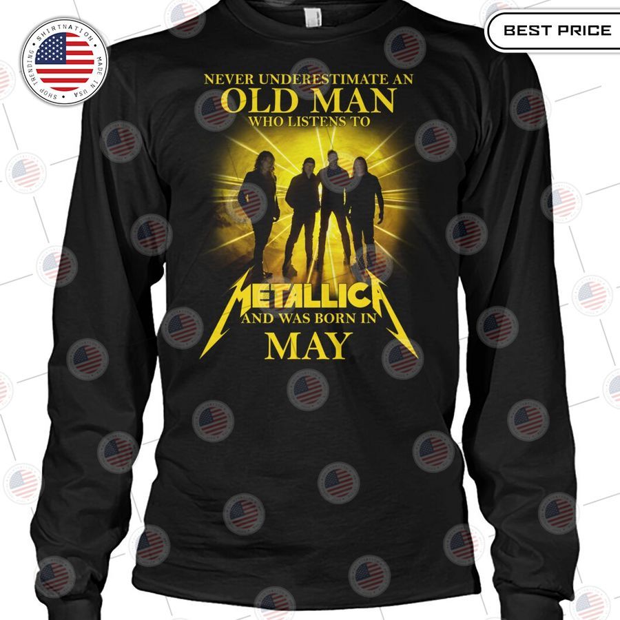 never underestimate an old man who listen to metallica and was born in may shirt 2 562